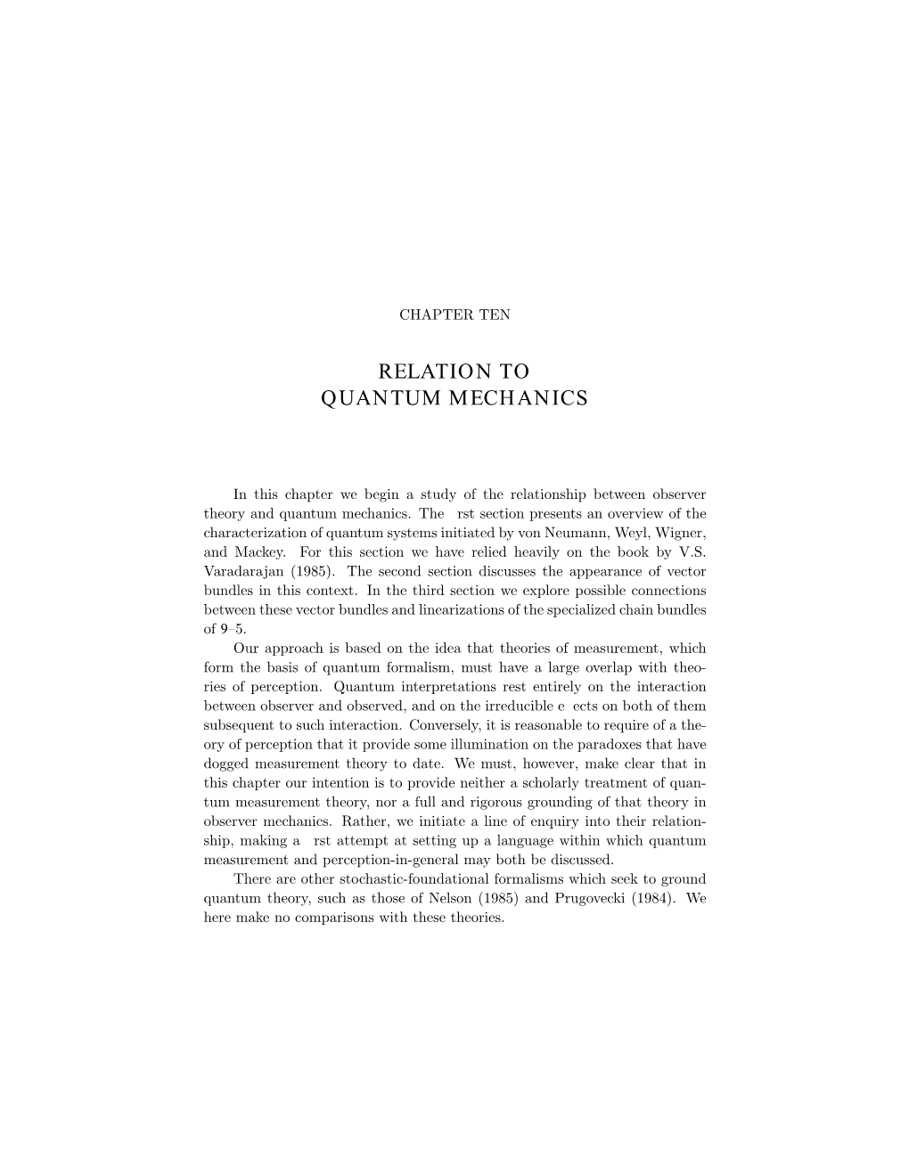 Chapter 10. Relation to Quantum Mechanics