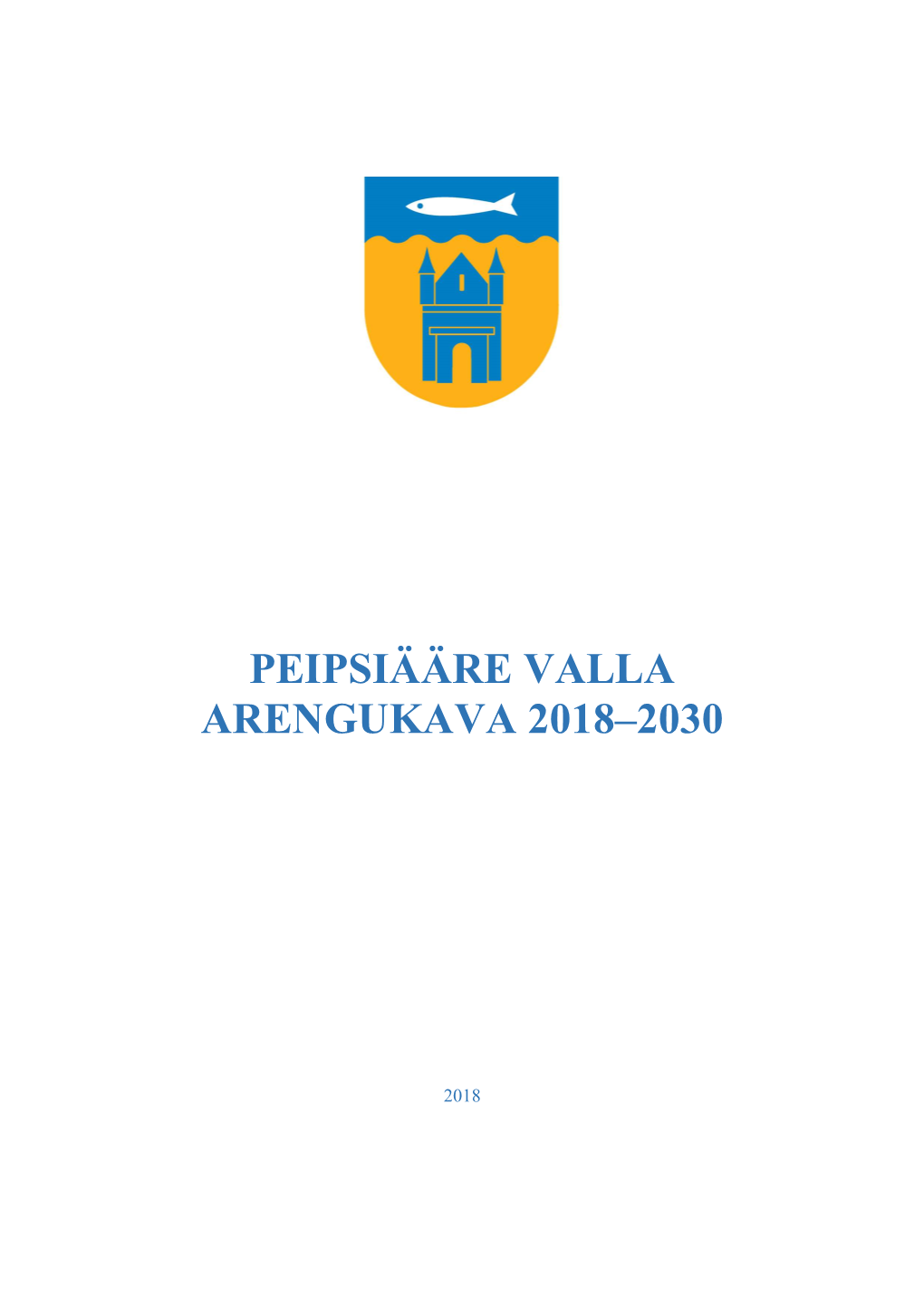 Peipsiääre Valla Arengukava 2018–2030