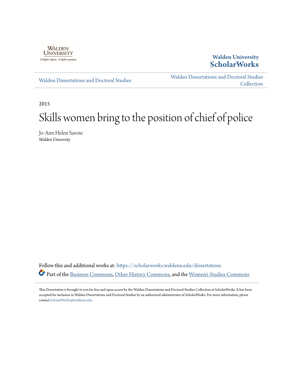 Skills Women Bring to the Position of Chief of Police Jo-Ann Helen Savoie Walden University