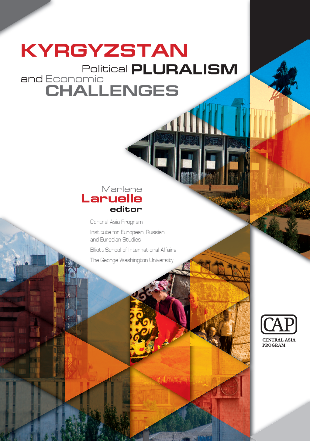 KYRGYZSTAN Political PLURALISM and Economic CHALLENGES