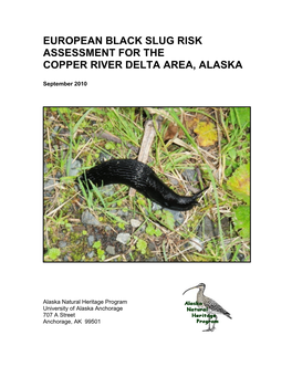 European Black Slug Risk Assessment for the Copper River Delta Area, Alaska