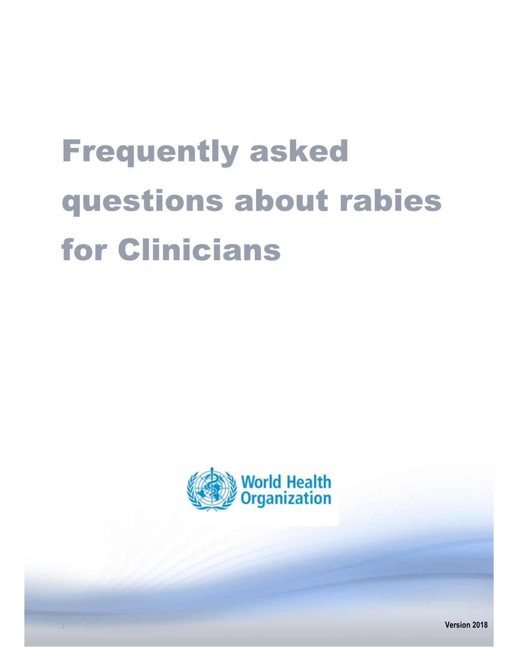 Frequently Asked Questions About Rabies for Clinicians
