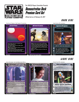 Demonstration Deck Premium Card Set Ofﬁ Cial Text As of February 24, 2017 DARK SIDE