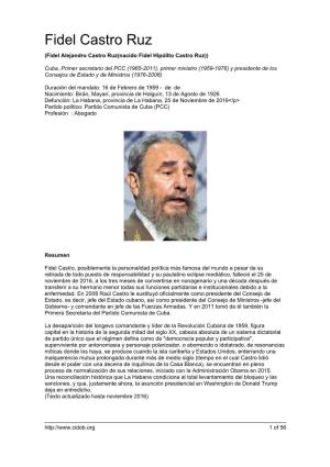 Fidel Castro Ruz (Fidel Alejandro Castro Ruz(Nacido Fidel Hipólito Castro Ruz))