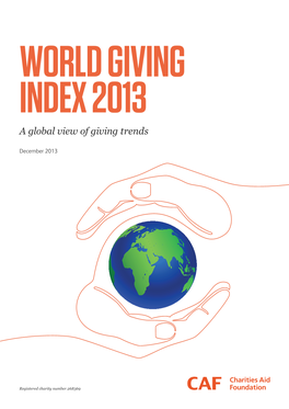WORLD GIVING INDEX 2013 a Global View of Giving Trends