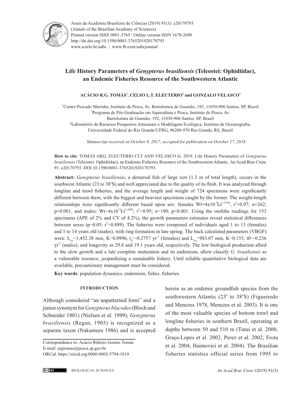 Life History Parameters of Genypterus Brasiliensis (Teleostei: Ophidiidae), an Endemic Fisheries Resource of the Southwestern Atlantic