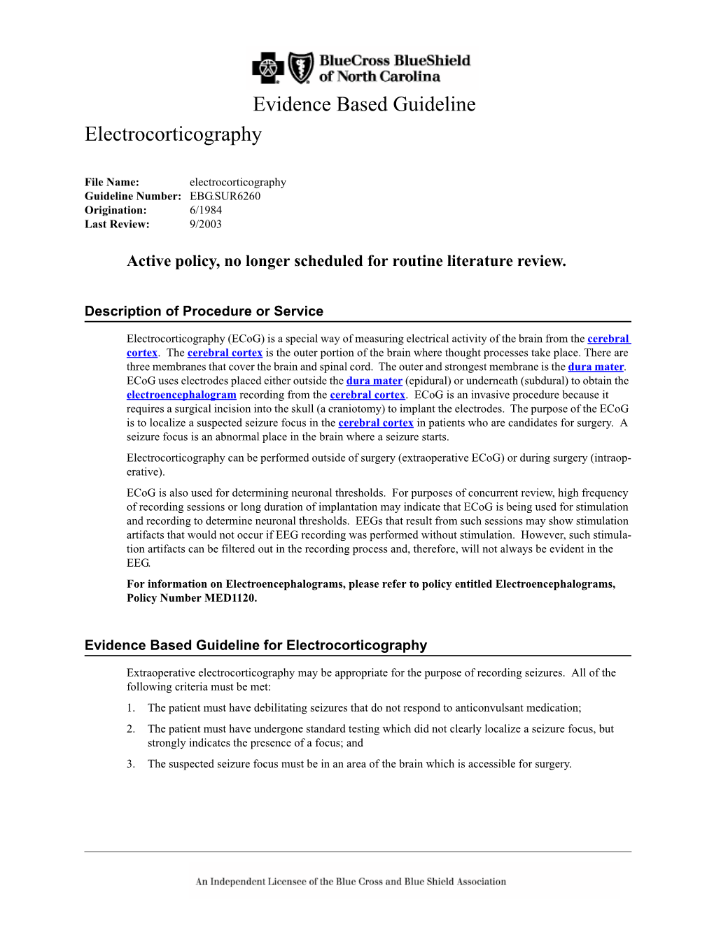 Evidence Based Guideline Electrocorticography