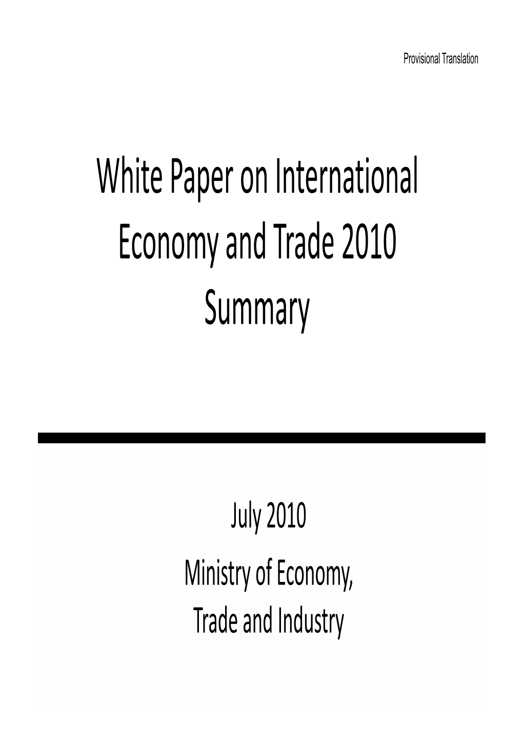 White Paper on International P Economy and Trade 2010 Summary