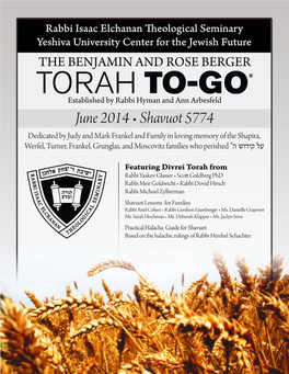 Rabbi Isaac Elchanan Theological Seminary • the Benjamin and Rose Berger CJF Torah To-Go Series• Sivan 5774