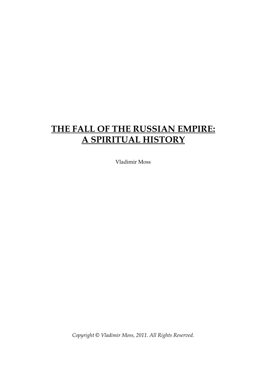 The Fall of the Russian Empire: a Spiritual History