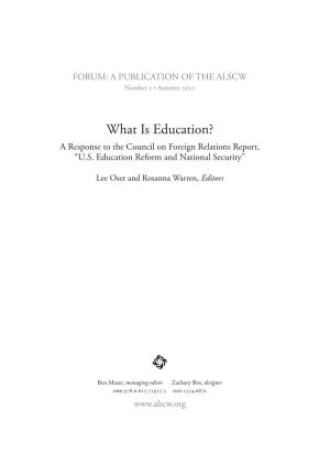 What Is Education? a Response to the Council on Foreign Relations Report, “U.S
