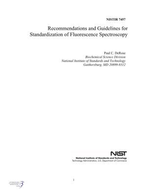 Recommendations and Guidelines for Standardization of Fluorescence Spectroscopy