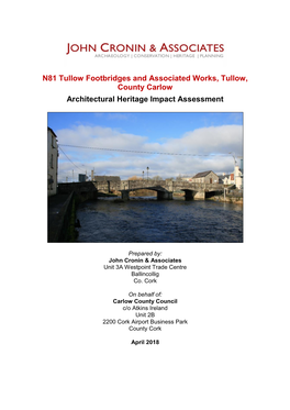 N81 Tullow Footbridges and Associated Works, Tullow, County Carlow Architectural Heritage Impact Assessment