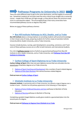 Pathways Programs to University in 2022 There Are Many Different Ways to Get to the Same Destination, and That Applies to University Too