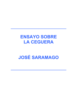Ensayo Sobre La Ceguera José Saramago