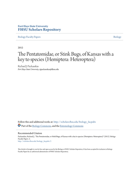 The Pentatomidae, Or Stink Bugs, of Kansas with a Key to Species (Hemiptera: Heteroptera) Richard J