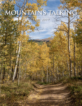 Mountains Talking Fall 2019 in This Issue