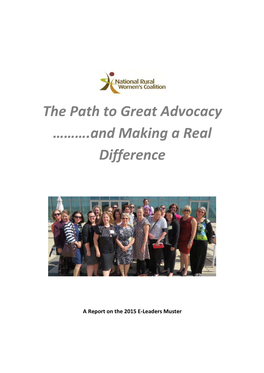 The Path to Great Advocacy .And Making a Real Difference