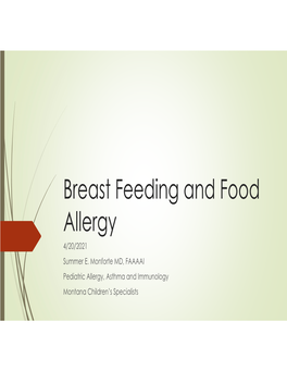 Breast Feeding and Food Allergy 4/20/2021 Summer E