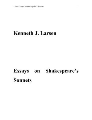 Kenneth J. Larsen Essays on Shakespeare's Sonnets