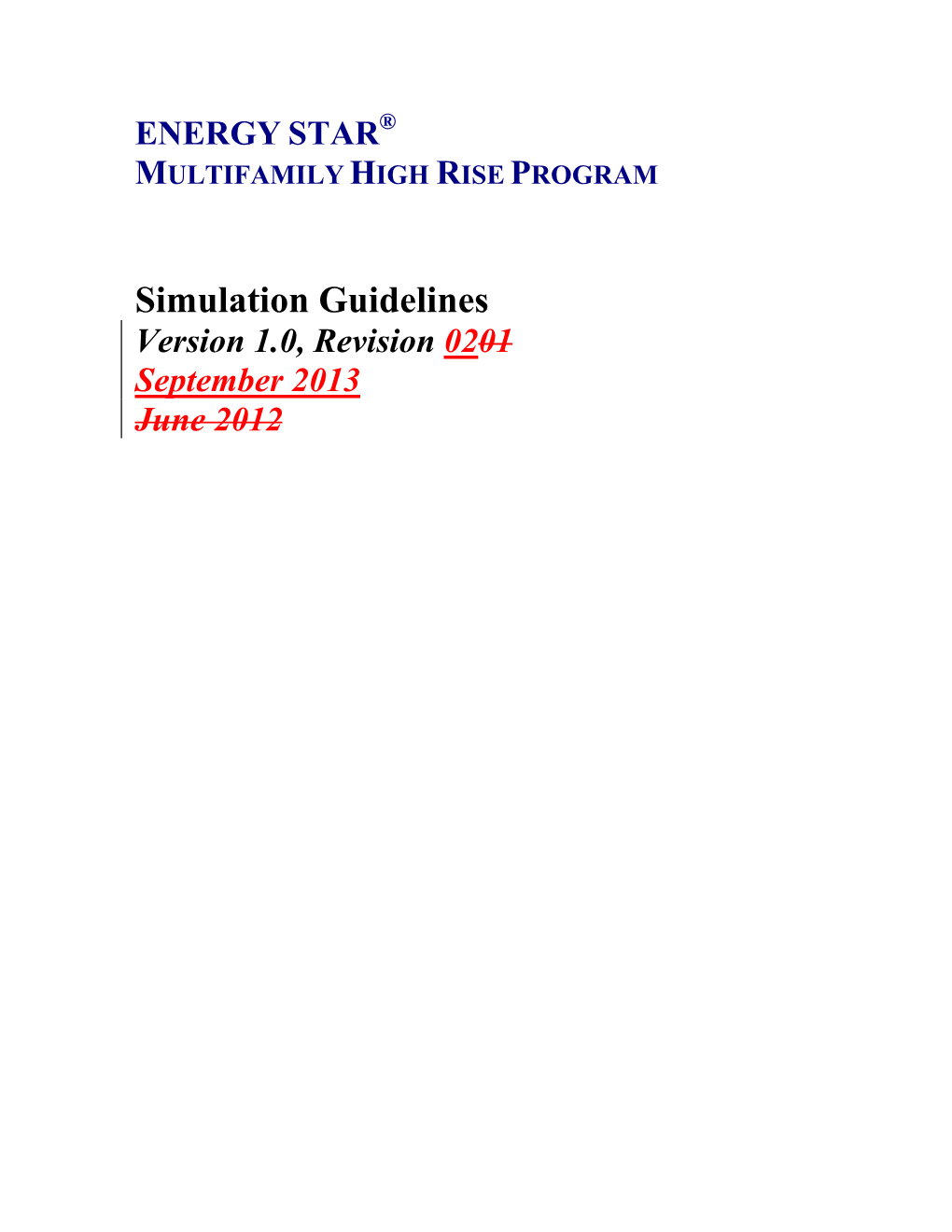 ENERGY STAR Multifamily High Rise Program Simulation Guidelines