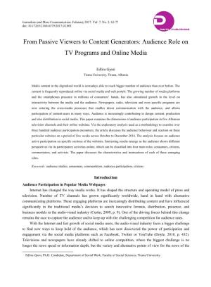Audience Role on TV Programs and Online Media