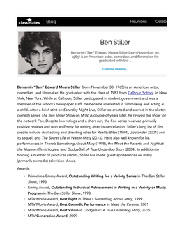 Benjamin “Ben” Edward Meara Stiller (Born November 30, 1965) Is an American Actor, Comedian, and Filmmaker