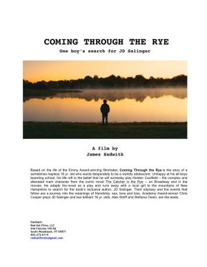 COMING THROUGH the RYE One Boy’S Search for JD Salinger
