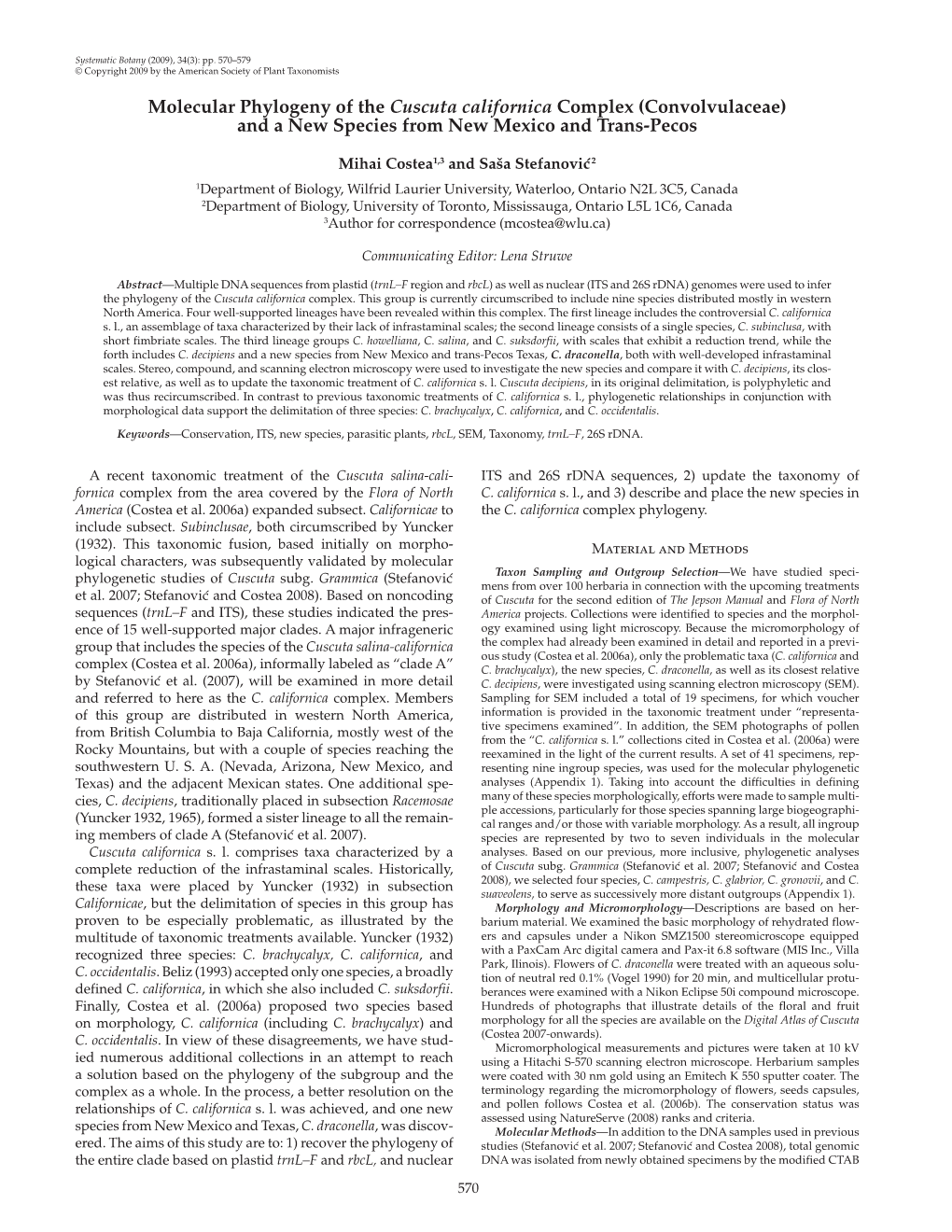 Molecular Phylogeny of the Cuscuta Californica Complex (Convolvulaceae) and a New Species from New Mexico and Trans-Pecos