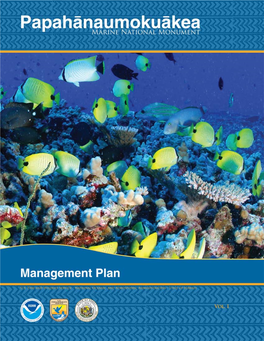 Papahānaumokuākea Marine National Monument Management Plan