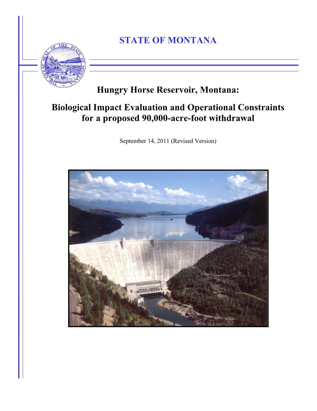 Hungry Horse Reservoir, Montana: Biological Impact Evaluation and Operational Constraints for a Proposed 90,000-Acre-Foot Withdrawal