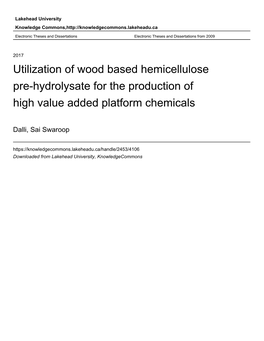 Utilization of Wood Based Hemicellulose Pre-Hydrolysate for the Production of High Value Added Platform Chemicals