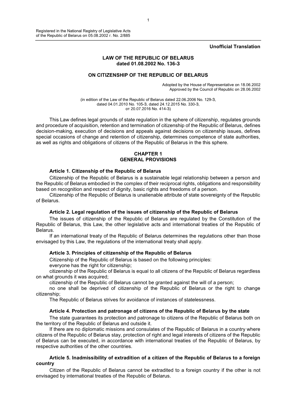 Unofficial Translation LAW of the REPUBLIC of BELARUS Dated