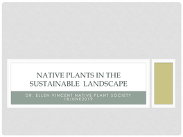 Native Plants in the Sustainable Landscape