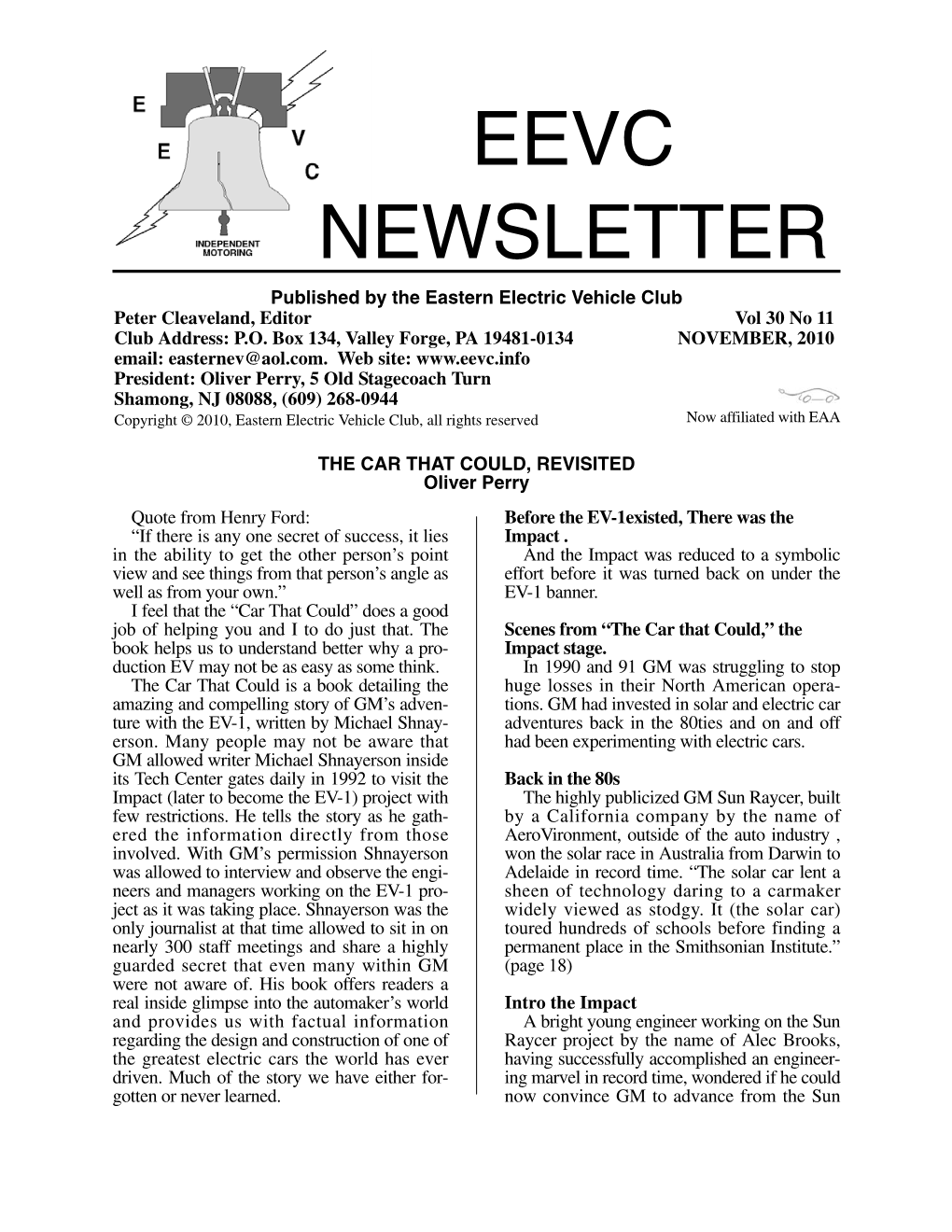 EEVC NEWSLETTER Published by the Eastern Electric Vehicle Club Peter Cleaveland, Editor Vol 30 No 11 Club Address: P.O