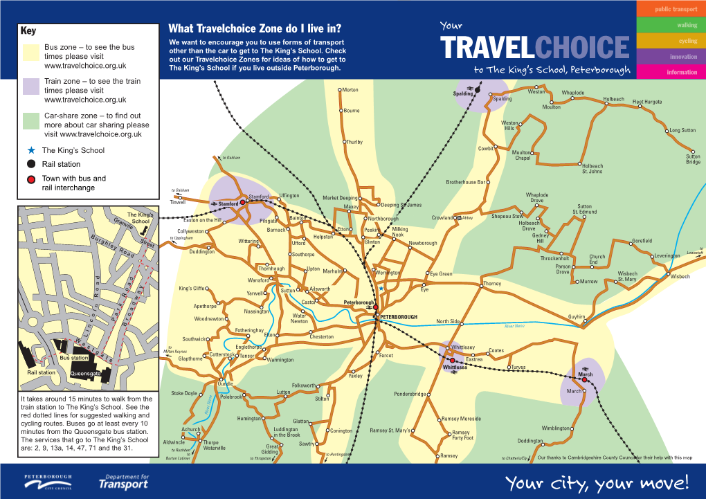 What Travelchoice Zone Do I Live In? We Want to Encourage You to Use Forms of Transport Bus Zone – to See the Bus Other Than the Car to Get to the King’S School