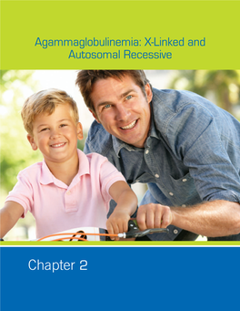 Chapter 2 Agammaglobulinemia: X-Linked and Autosomal Recessive