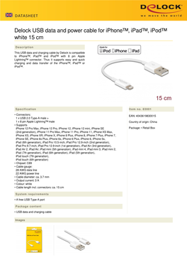 Delock USB Data and Power Cable for Iphone™, Ipad™, Ipod™ White 15 Cm