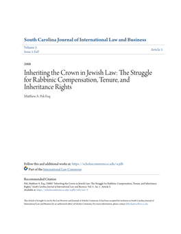 Inheriting the Crown in Jewish Law: the Trs Uggle for Rabbinic Compensation, Tenure, and Inheritance Rights Matthew A