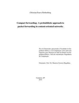 Compact Forwarding: a Probabilistic Approach to Packet Forwarding in Content-Oriented Networks
