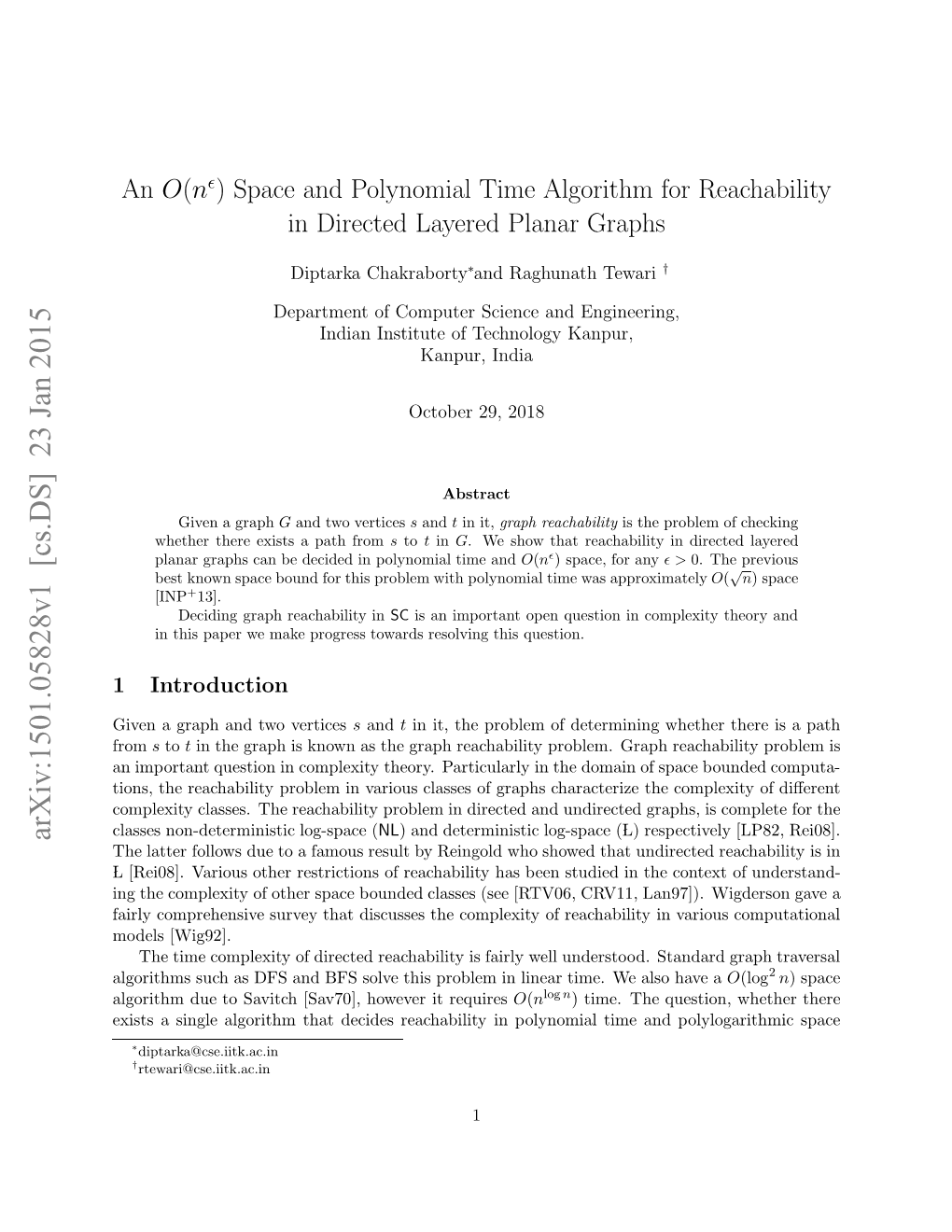 An $ O (N^{\Epsilon}) $ Space and Polynomial Time Algorithm For