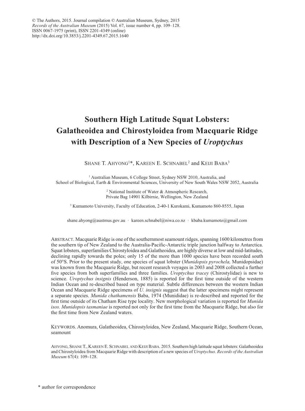 Southern High Latitude Squat Lobsters: Galatheoidea and Chirostyloidea from Macquarie Ridge with Description of a New Species of Uroptychus