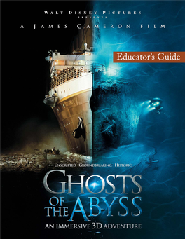 Ghosts of the Abyss Educator's Guide