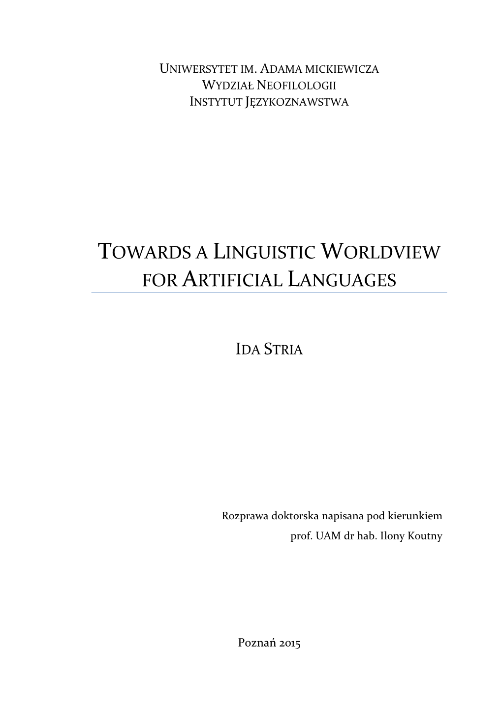 Towards a Linguistic Worldview for Artificial Languages (PDF)