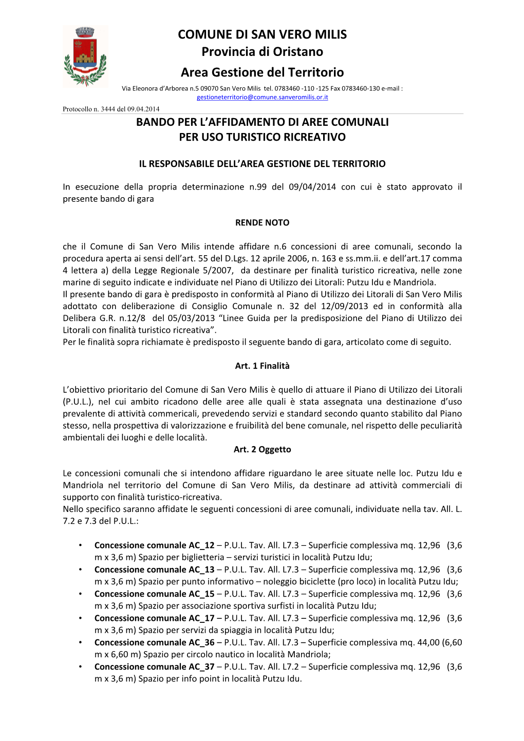 COMUNE DI SAN VERO MILIS Provincia Di Oristano Area Gestione Del Territorio Via Eleonora D’Arborea N.5 09070 San Vero Milis Tel