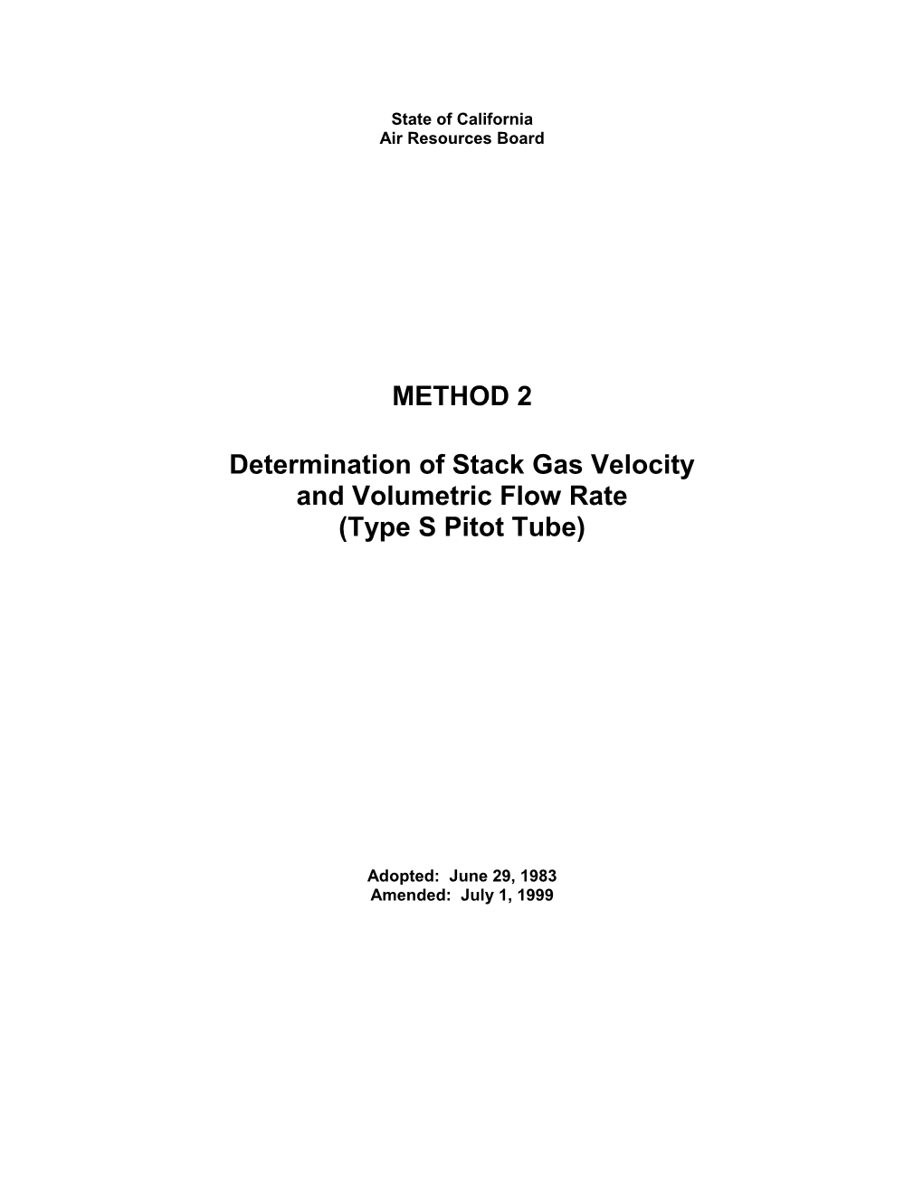 Test Method: Method 2 Determination Of Stack Gas Velocity And Volumetric Flow Rate (Type S Pitot Tube)