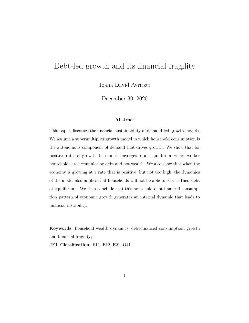 Debt-Led Growth and Its Financial Fragility