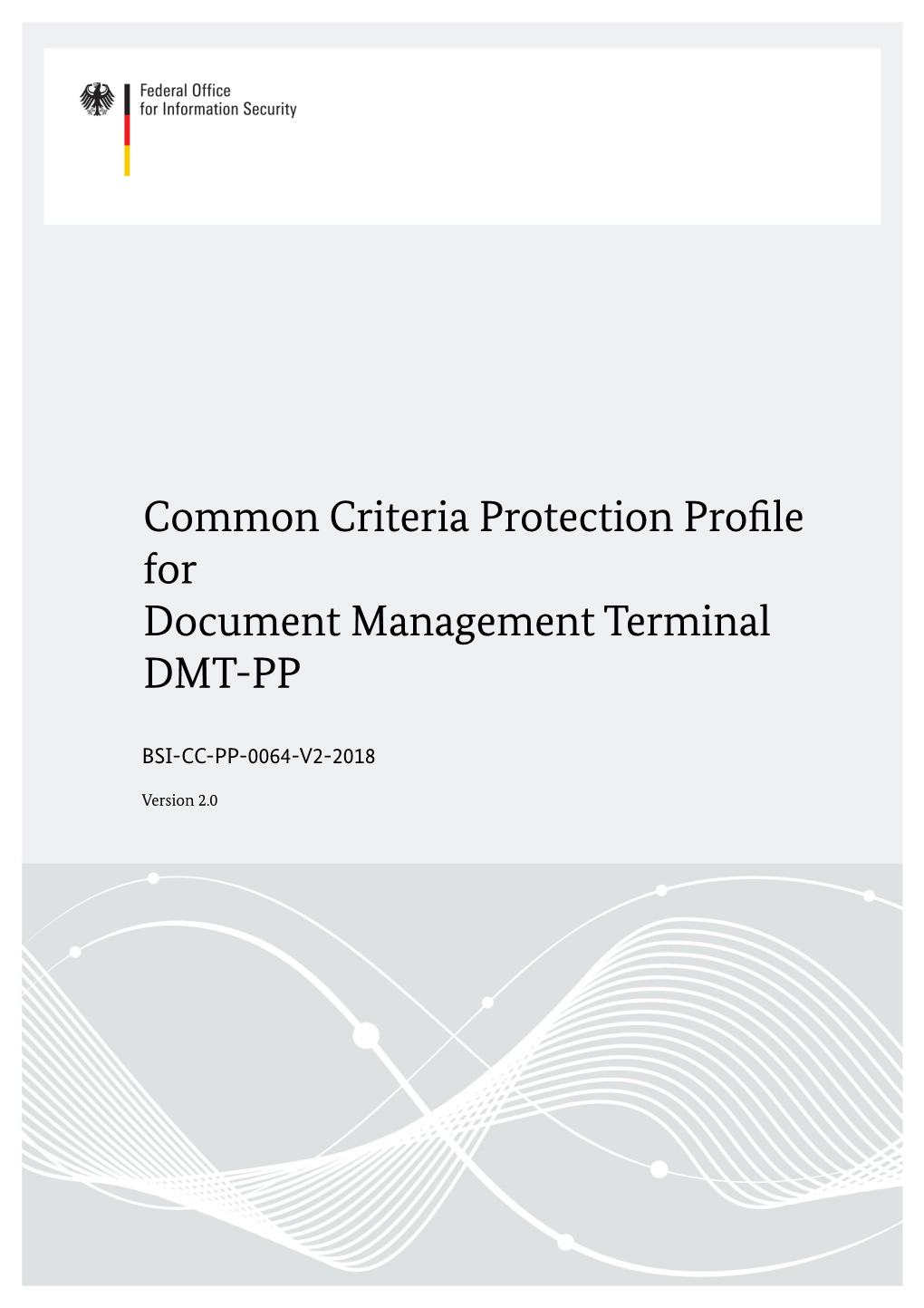 Common Criteria Protection Profile for Document Management Terminal DMT-PP