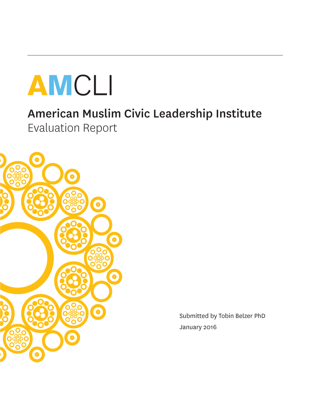 American Muslim Civic Leadership Institute Evaluation Report