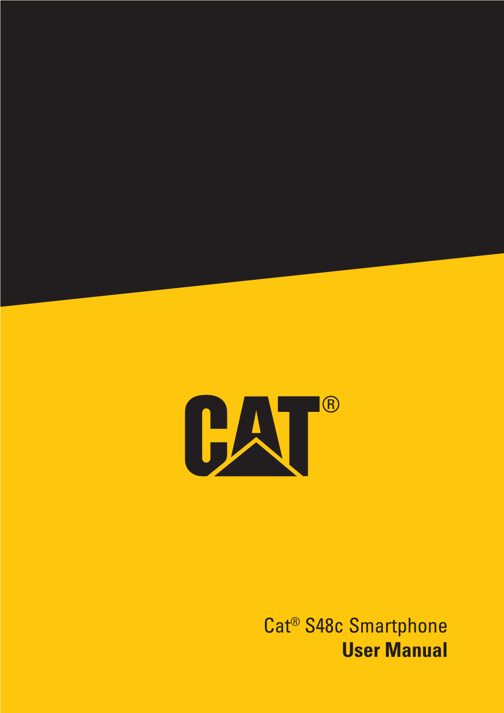 Cat S48c Will Not Let You Down